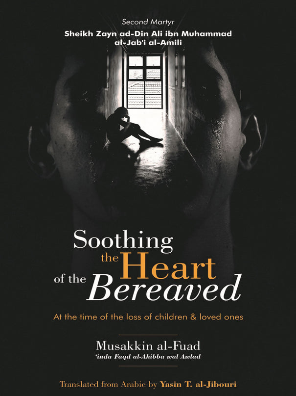 Soothing the Heart of the Bereaved