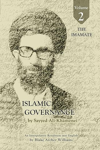 Islamic  Governance - Volume 2 - The Imamate