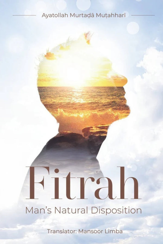 Fitrah Man's Natural Disposition