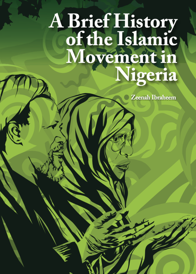 A Brief History of the Islamic Movement in Nigeria