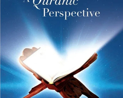 Morality - A Quranic Perspective