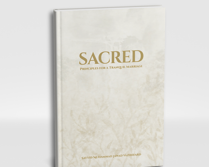 Sacred: Principles for a Tranquil Marriage